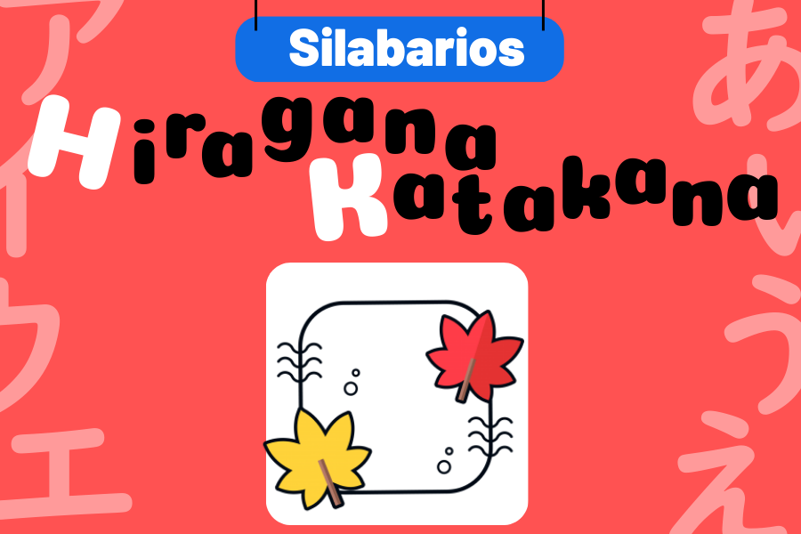 Curso de los silabarios Hiragana & Katakana